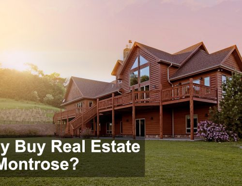 Why Buy Real Estate in Montrose, Colorado?